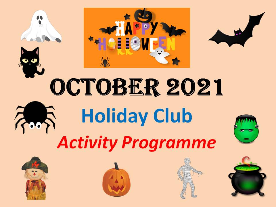 october-half-term-holiday-club-activities-2021-happy-halloween